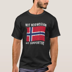 Not Norwegian But Supportive National Flag Inspira T-Shirt