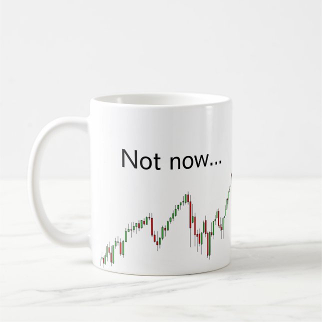 Not now... I'm trading - trader's mug (Left)