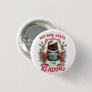 Not Now Santa I'm Reading  3 Cm Round Badge