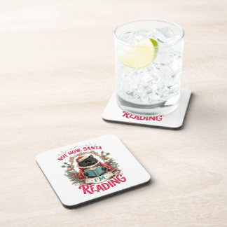 Not Now Santa I'm Reading Coaster