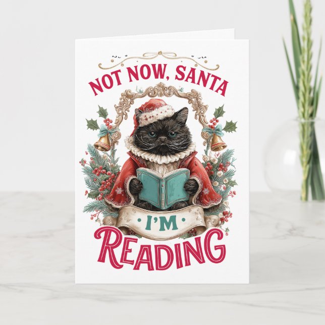 Not Now Santa I'm Reading  Holiday Card (Front)