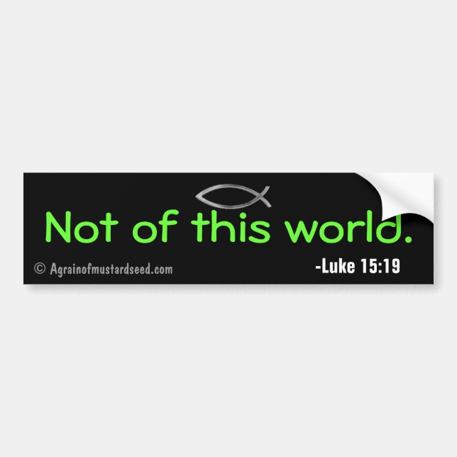 Not of this world bumper sticker (Front)