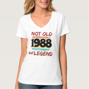Not Old but Legend 1988 T-Shirt