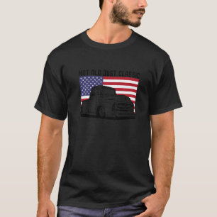Not Old Just Classic Pickup Truck American Flag Fu T-Shirt