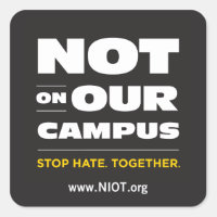 Not On Our Campus Sticker