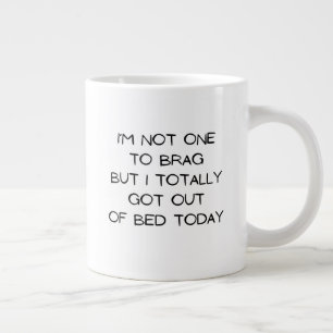 Not one to brag large coffee mug
