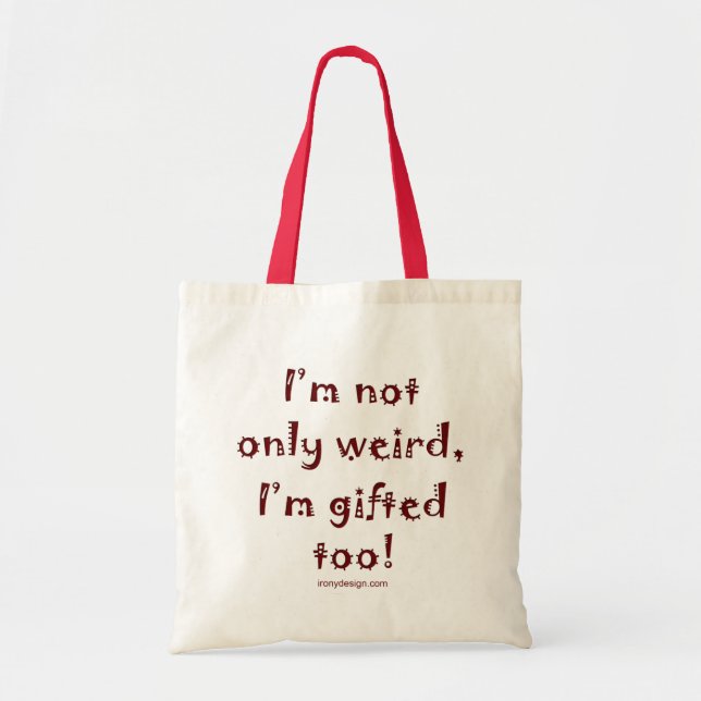 Not Only Weird Tote Bag (Front)