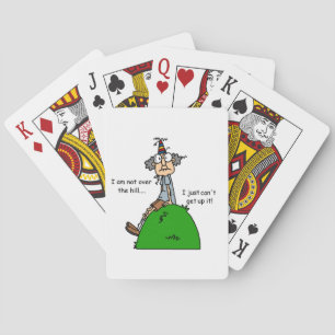 Not Over the Hill Humour Playing Cards