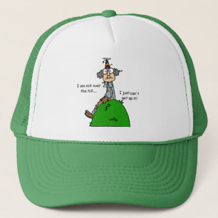 Not Over the Hill Humour Trucker Hat