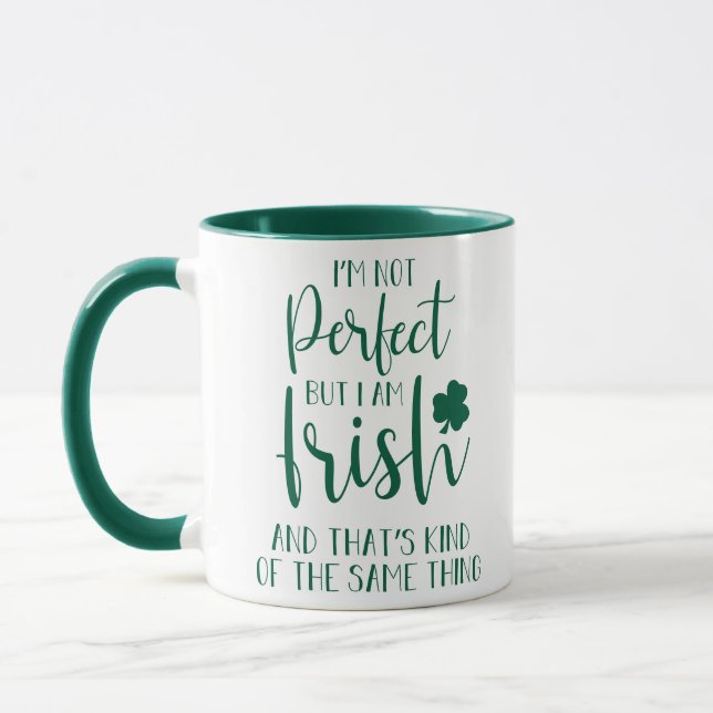 Not Perfect But I Am Irish | St Patricks Day Quote Mug (Left)