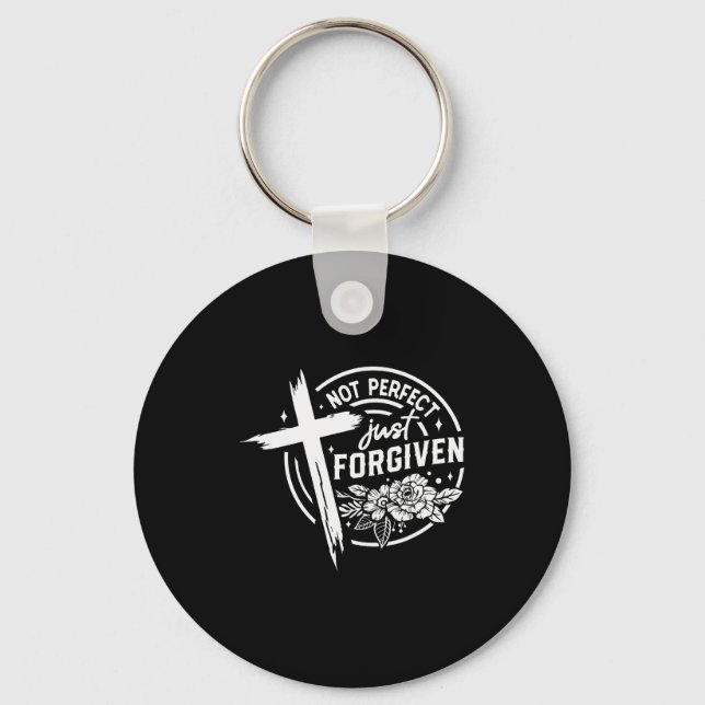 Not Perfect Just Forgiven Christian Faith  Key Ring (Front)