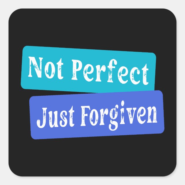 Not Perfect Just Forgiven Christian Square Sticker (Front)