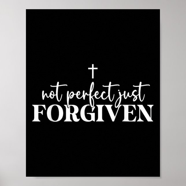 Not Perfect Just Forgiven  Poster (Front)