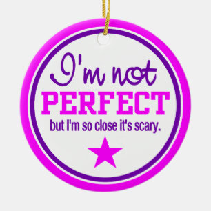 NOT PERFECT ornament - pink, customisable