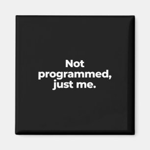 Not Programmed  Magnet