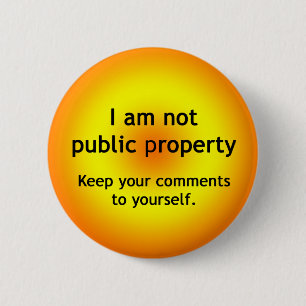 Not Public Property 6 Cm Round Badge