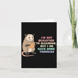 Not qualified to diagnose sarcastic psychology card