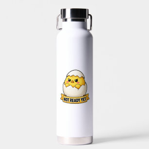 Not Ready Yet Funny Chick Meme Water Bottle