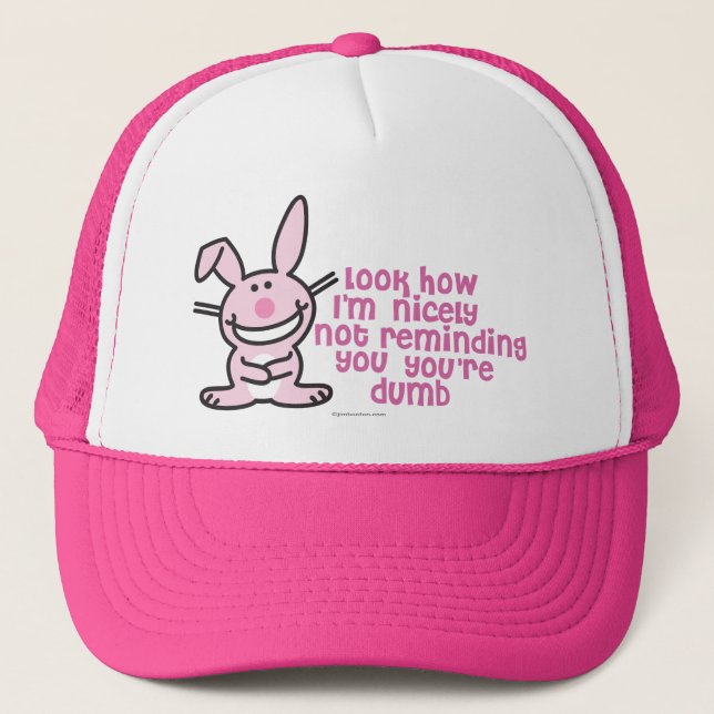 Not Reminding You Trucker Hat (Front)