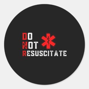 Not Resuscitate Signed Dnr Classic Round Sticker