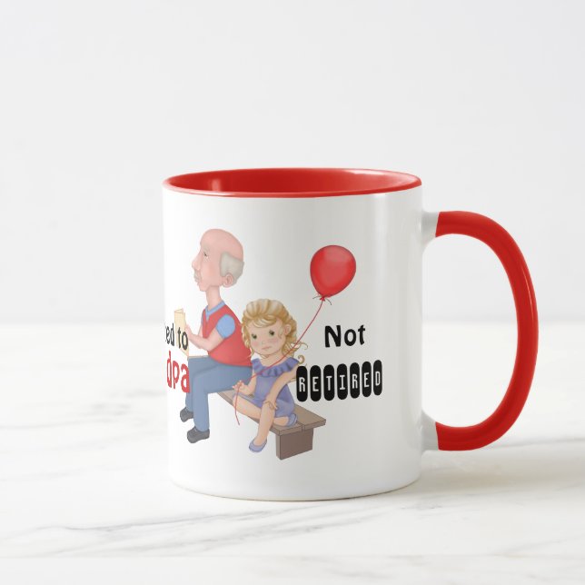 Not Retired Promoted Grandpa Mug (Right)
