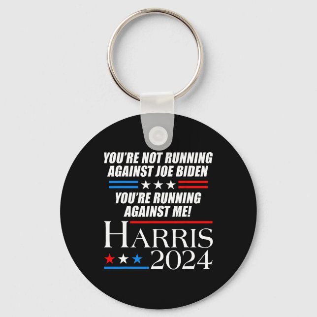 Not Running Against Joe Biden - Kamala Harris Deba Key Ring (Front)