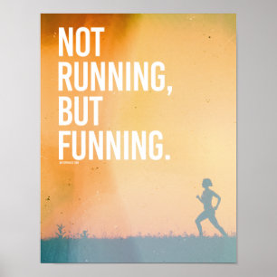 Not running, but funning - Running Fitness -.png Poster
