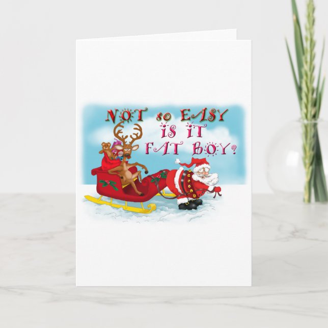 Not So easy Is it Fat Boy Holiday Card (Front)