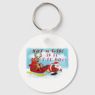 Not So easy Is it Fat Boy Key Ring