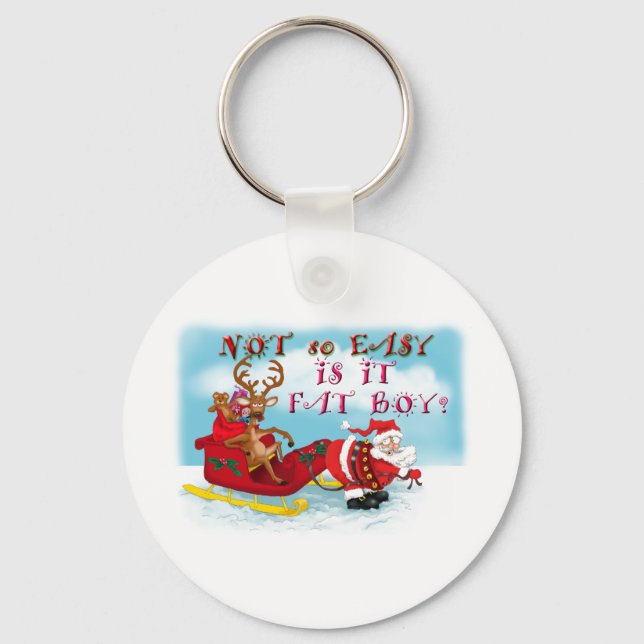 Not So easy Is it Fat Boy Key Ring (Front)