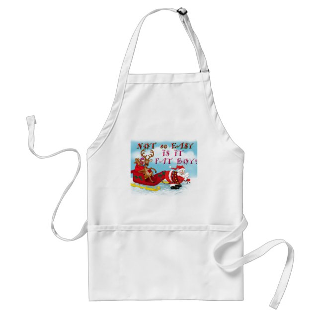 Not So easy Is it Fat Boy Standard Apron (Front)