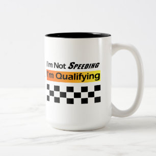 Not Speeding - Qualifying Coffee Mug