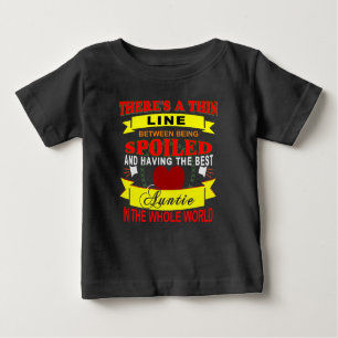 Not spoiled but super aunt baby T-Shirt