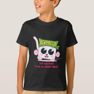 Not Squared to be an Army Brat T-Shirt