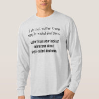 Not Suffering Single-Sided Deaf Awareness Shirt