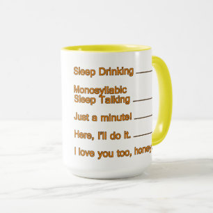 Not Talking Yet Sleepy Funny Quotes Quirky Humour Mug