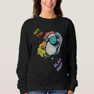 Not the Black Sheep Sheepherders Farmer Wool Sweatshirt