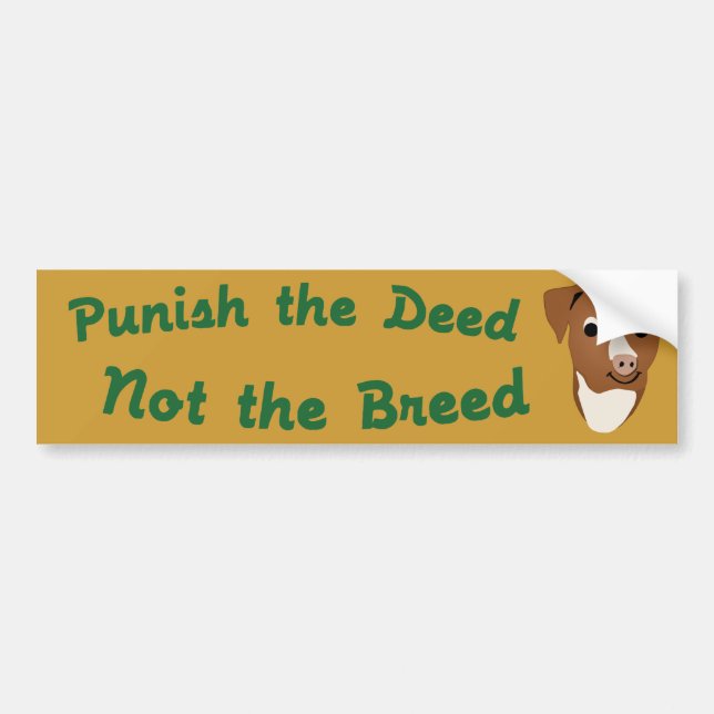 Not The Breed Bumper Sticker (Front)