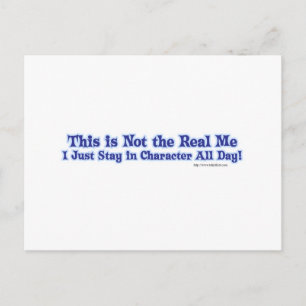 Not the real me. postcard