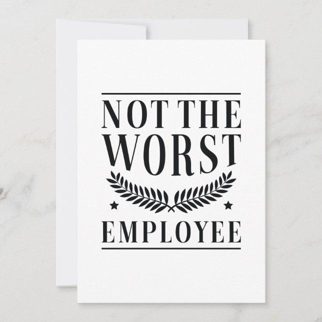 Not The Worst Employee Thank You Card (Front)