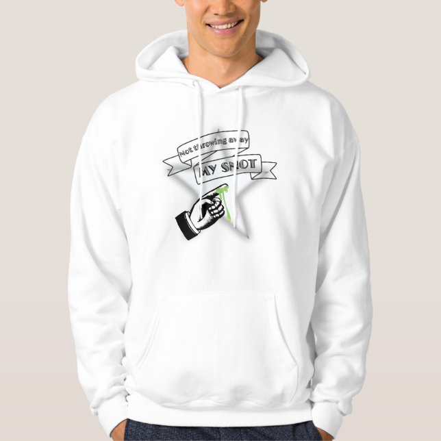 Not Throwing Away My SNOT! Hoodie (Front)