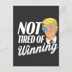 Not Tired of Winning Trump Maga inauguration Day Postcard