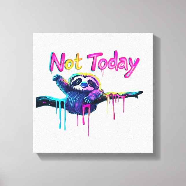 Not Today � Colourful Sloth Neon Artwork Classic T Canvas Print (Front)