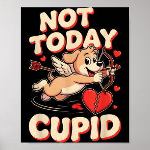 Not Today Cud Funny Puppy Anti Valentine Retro Car Poster