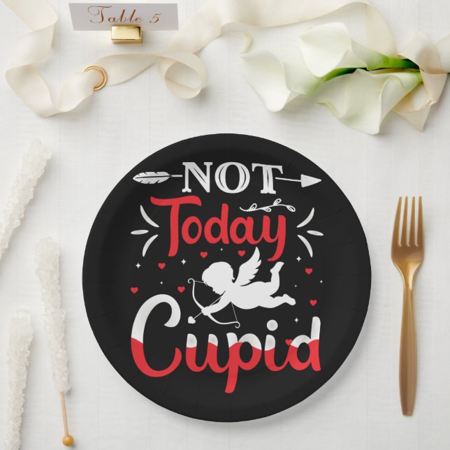 Not Today Cupid Funny Valentine's Day Paper Plate (Wedding)