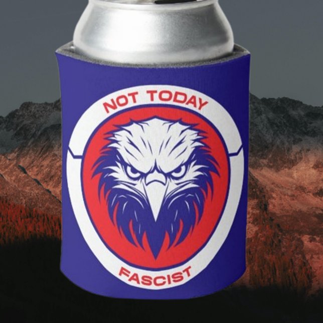 Not Today Fascist – Patriotic Eagle Can Cooler (Creator Uploaded)