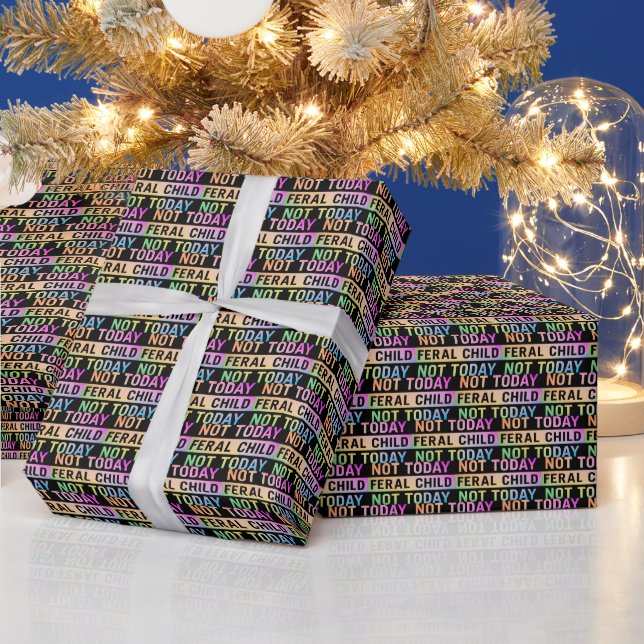 Not Today Feral Child Funny Wrapping Paper (Holidays)