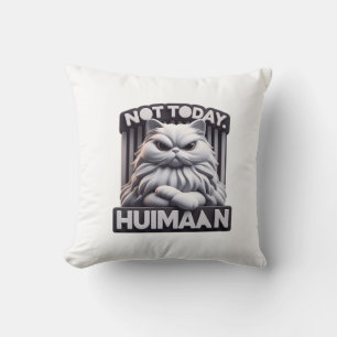 Not Today Huimaan Funny Angry Cat Design – Grumpy Cushion