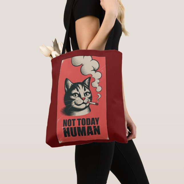  Not Today Human Cat Humor Tote Bag (Close Up)