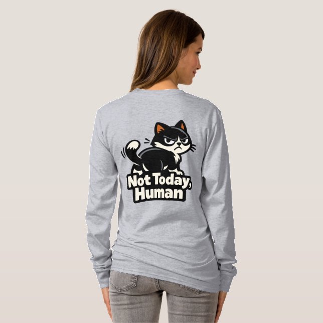Not Today, Human – Grumpy Cat Attitude T-Shirt (Back Full)